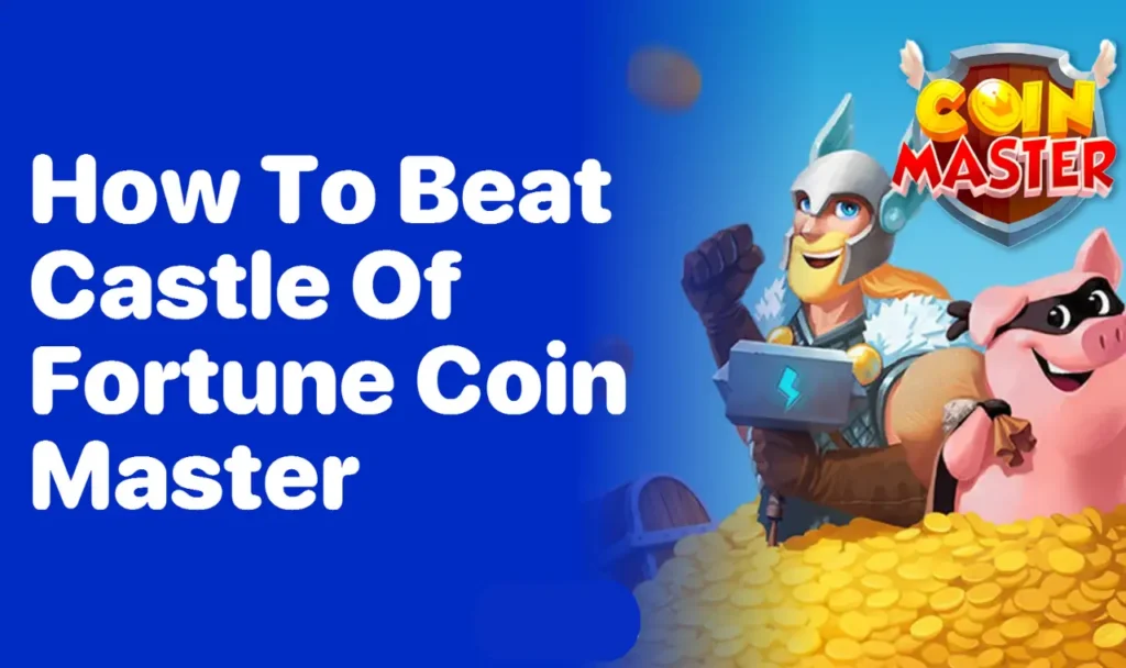 How to Win Castle of Fortune in Coin Master